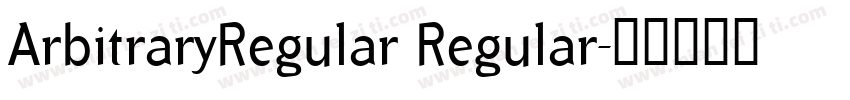 ArbitraryRegular Regular字体转换